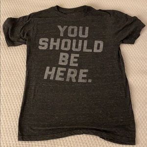 You should be here tee